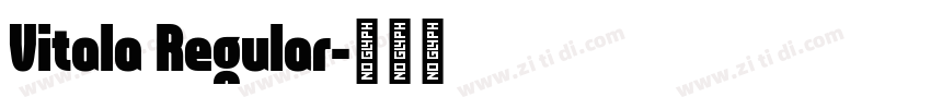 Vitala Regular字体转换